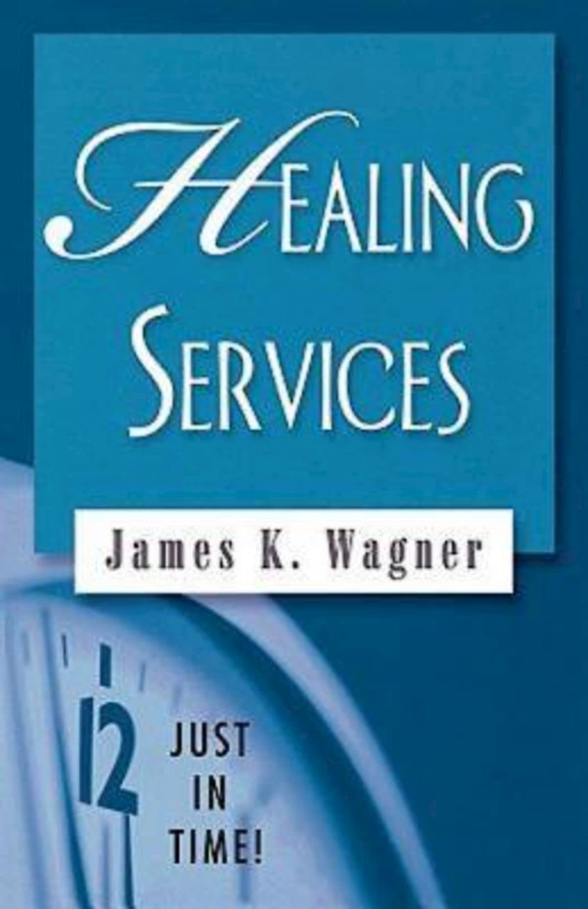 Healing Services (Just in Time!)