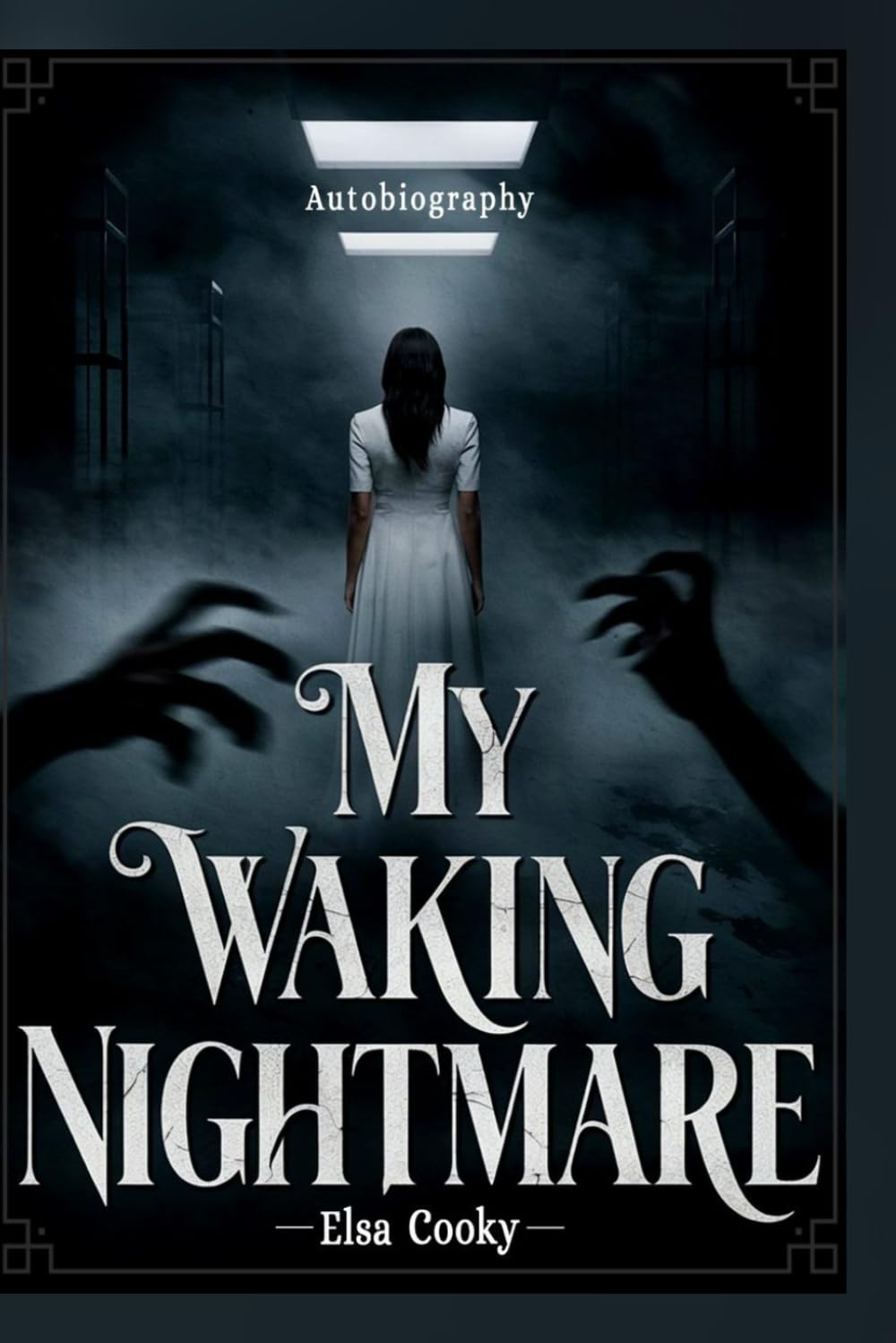 My Waking Nightmare