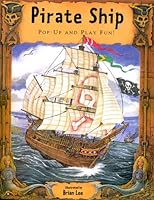 Pirate Ship Pop-up and Play Fun! 1905288018 Book Cover