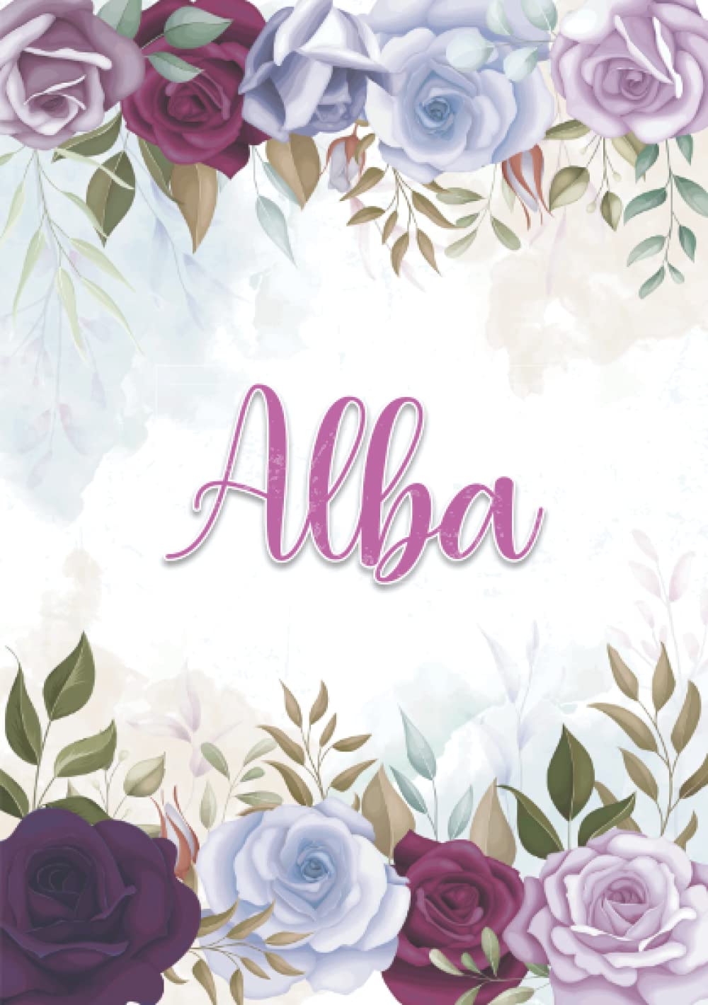 Alba: Taccuino A5 | Nome personalizzato Alba | Regalo di compleanno per moglie mamma sorella figlia ... | Design: decorazione floreale | 120 pagine a ... formato A5 (14.8 x 21 cm) (Italian Edition)