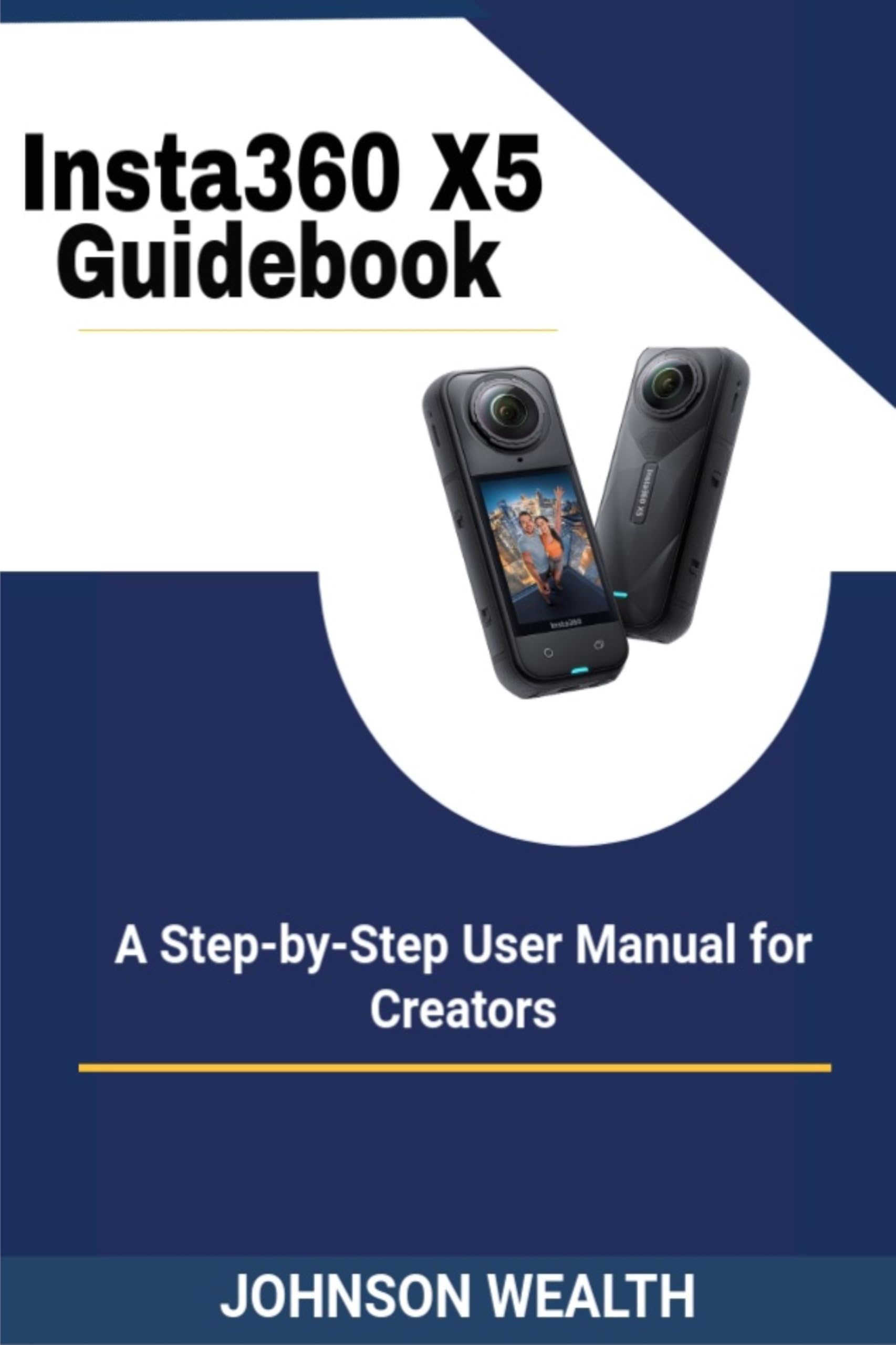 Insta360 X5 Guidebook en anglais pour maîtriser votre caméra