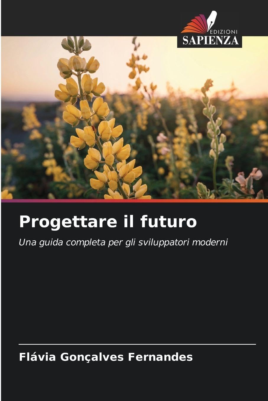 Progettare il futuro: Una guida completa per gli sviluppatori moderni
