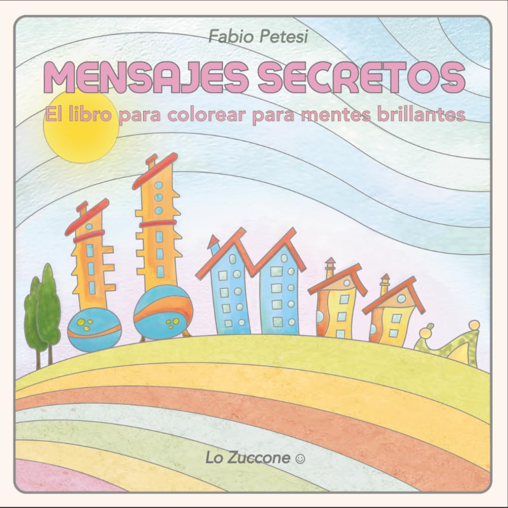 MENSAJES SECRETOS: El libro para colorear para mentes brillantes. 15 paisajes para relajar tu mente: libro de colorear para adultos. Concentración Antiestrés