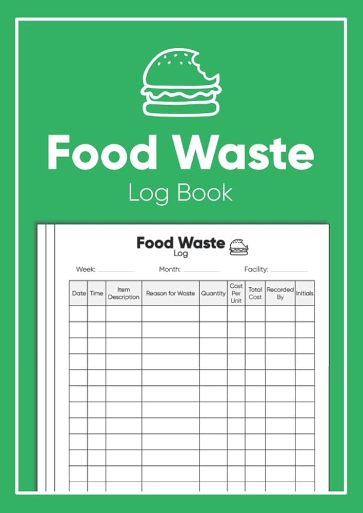 food-waste-log-book-a4-daily-kitchen-log-book-food-wastage-tracker-record-book-for-restaurants-caterers-commercial-kitchen-and-businesses-home-food-hygiene-record-book-planners-inspiring for Free Printable Food Waste Log Food Waste Log Book: A4 Daily Kitchen Log Book | Food Wastage Tracker & Record Book for Restaurants, Caterers, Commercial Kitchen and Businesses & Home | Food Hygiene Record Book: Planners, Inspiring for Free Printable Food Waste Log