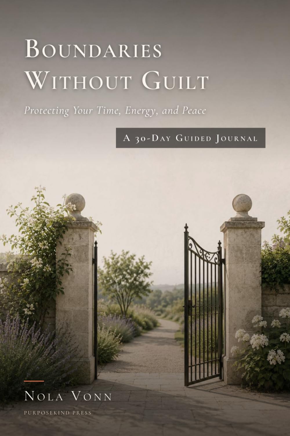 Boundaries Without Guilt: Protecting Your Time, Energy, and Peace