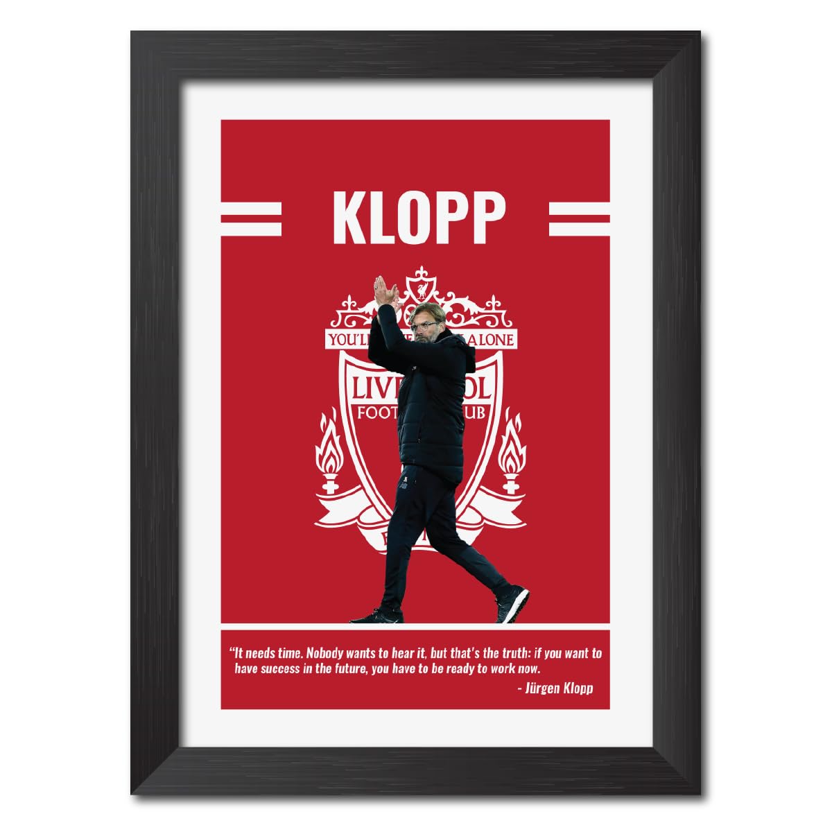 Jurgen Klopp Poster Liverpool Quotes Laminated Photo Signature Frame Painting with Matt Finish Black Textures (12 inches x 9inches)