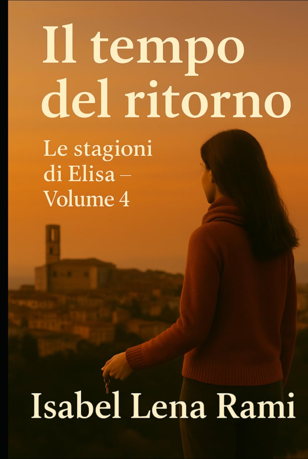 Il tempo del ritorno: Le stagioni di Elisa - Volume 4