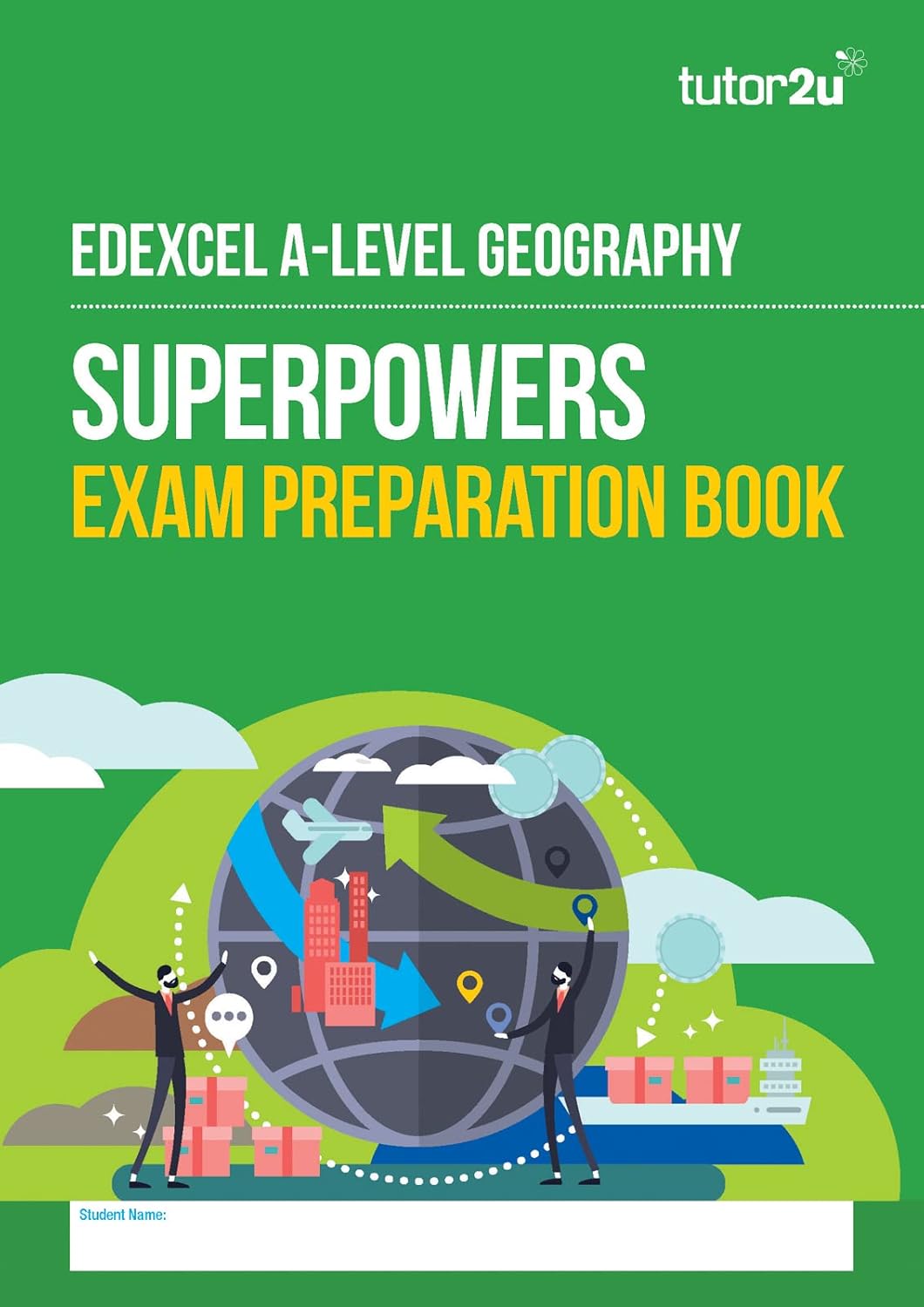 Edexcel ALevel Geography Paper 2 Workbook Superpowers Geography