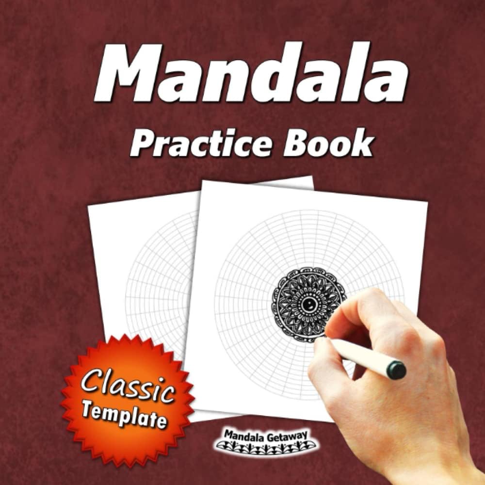 Mandala Practice Book (Classic Template):: 54 Pages – Single Sided | Circular Grid Paper (Polar Graph Paper) | Blank Mandala Paper Templates | Mandala Dotting Blanks | Mandala Sketchbook – For Making Paperback – January 10, 2022