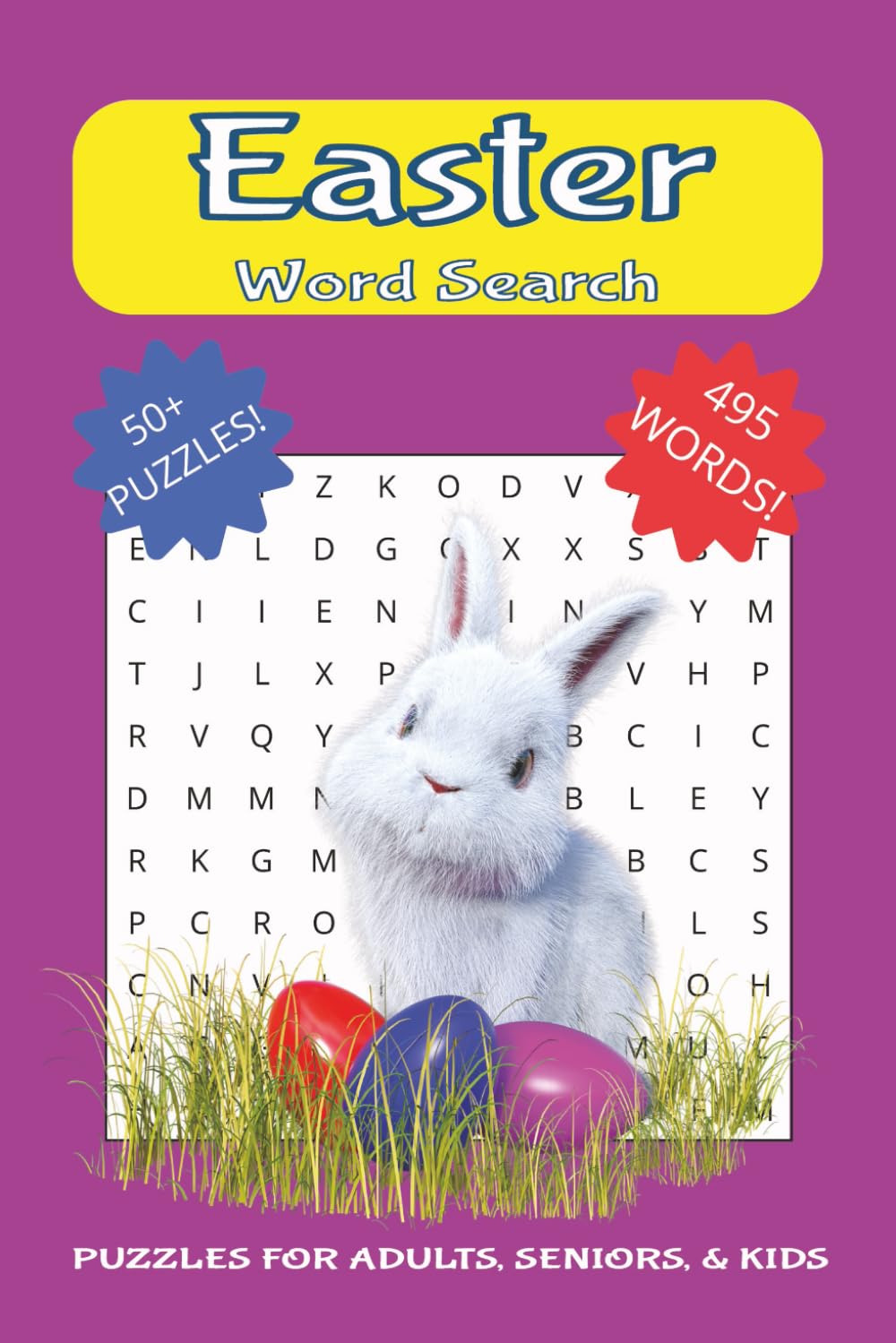 Easter Word Search Puzzle Book: Word Searches with Easy to Read Print about Easter, Easter Eggs, Easter Bunny and More / 6x9 inches, 110 pages / 50+ ... Gift for Vacations, Holidays, and Free Time