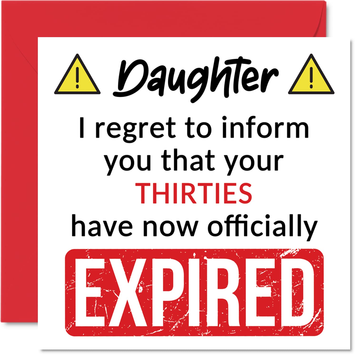 Funny 40th Birthday Cards for Daughter - Your Thirties Have Expired - Happy Birthday Card for Daughter from Mum Dad Parents, 145mm Banter Joke Humour Bday Greeting Cards Gift