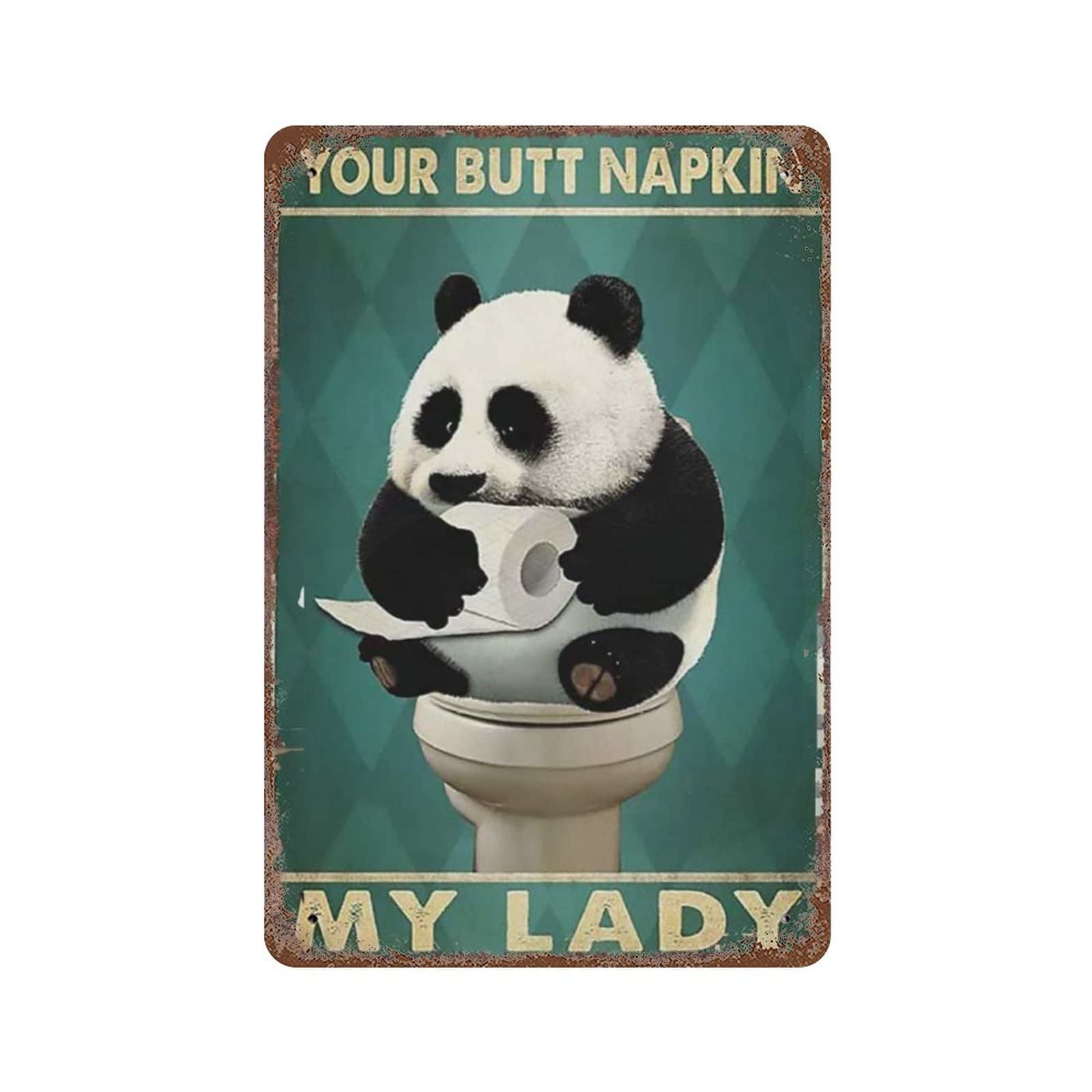 AOOEDM Panda Your Butt Napkins My Lady Vintage Tin Sign Metal Tin Signs for Man Cave Funny Art Wall Plaque Kitchen Bar Pub Coffee Shop Wall Decor