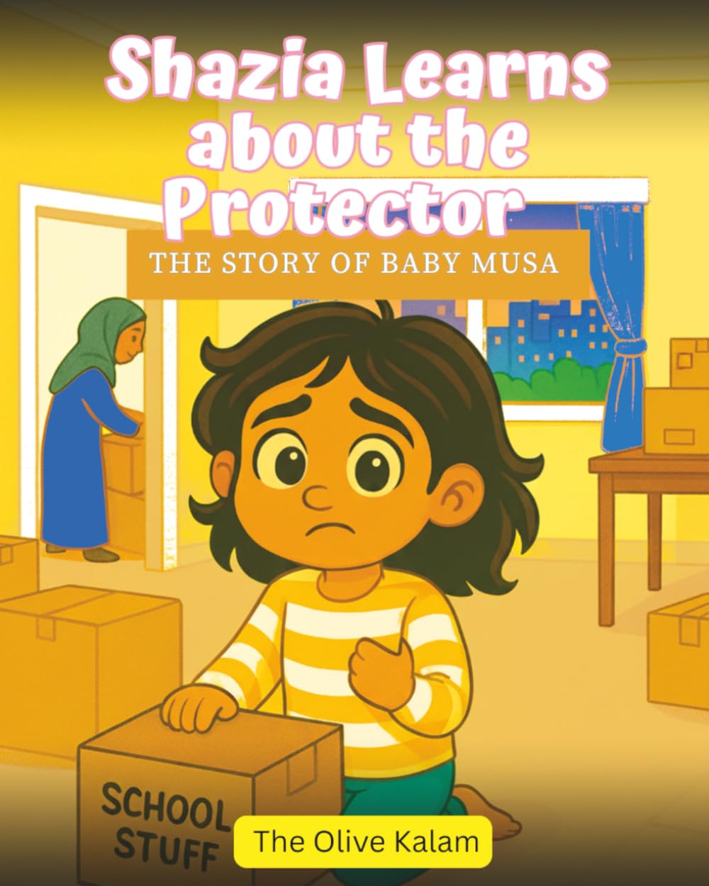 Shazia Learns about the Protector: The Story of Baby Musa