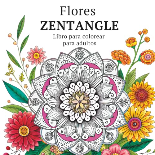 Imagen de Flores Zentangle Libro para colorear para adultos: Páginas intrincadas de arte lineal botánico para relajación creativa y escapadas conscientes