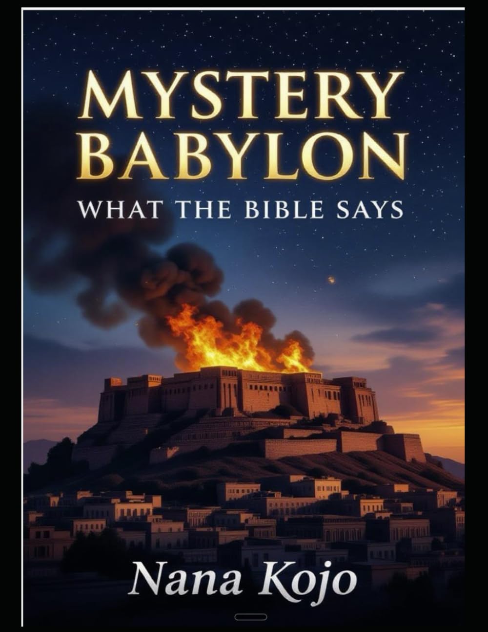 Mystery Babylon: what the bible says