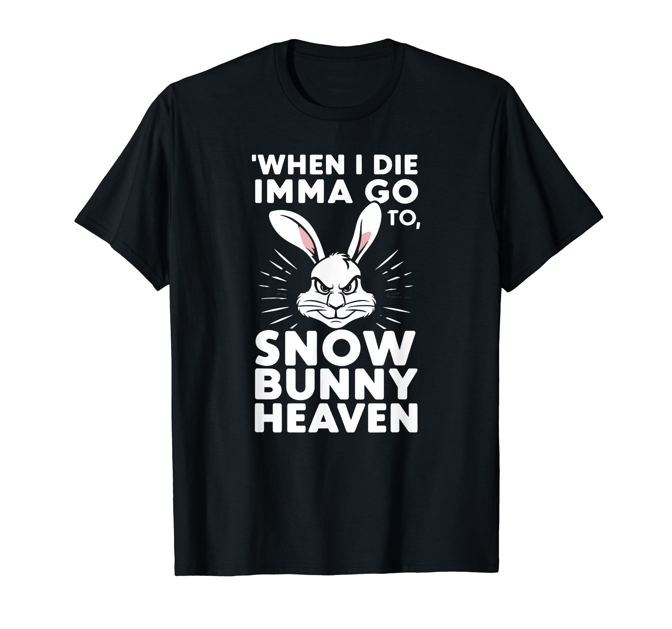 Snow Bunny Heaven T-Shirt