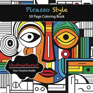 Picasso Style Coloring Book: Unstructured - Your Creative Outlet