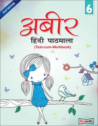 Abeer Hindi Pathmala (Text-Cum-Workbook)-6 [Paperback] Dr. Nirmal Dalal