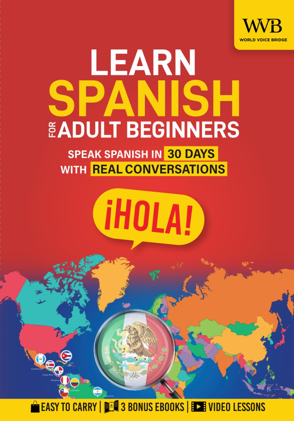 Learn Spanish for Adult Beginners: Speak Spanish in 30 Days with Real Conversations, Everyday Phrases, and Confidence-Building Practice