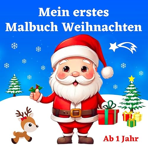 Mein erstes Malbuch Weihnachten Ab 1 Jahr: Ausmalbuch für Kleinkinder | Weihnachtsmalbuch für Kinder mit 50 einfachen Motiven zum Kritzeln und Ausmalen | Kritzelbuch für Mädchen und Jungen