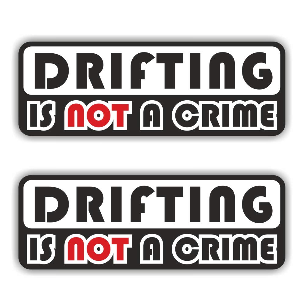 folien-zentrum 2x Drifting is not a Crime Sticker Shocker Hand Car JDM Tuning Dub Decal Sticker Bomb Sticker Illest Dapper Fun Oldschool