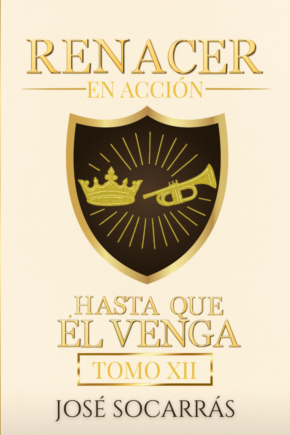 Renacer en Acción: Hasta que Él Venga!