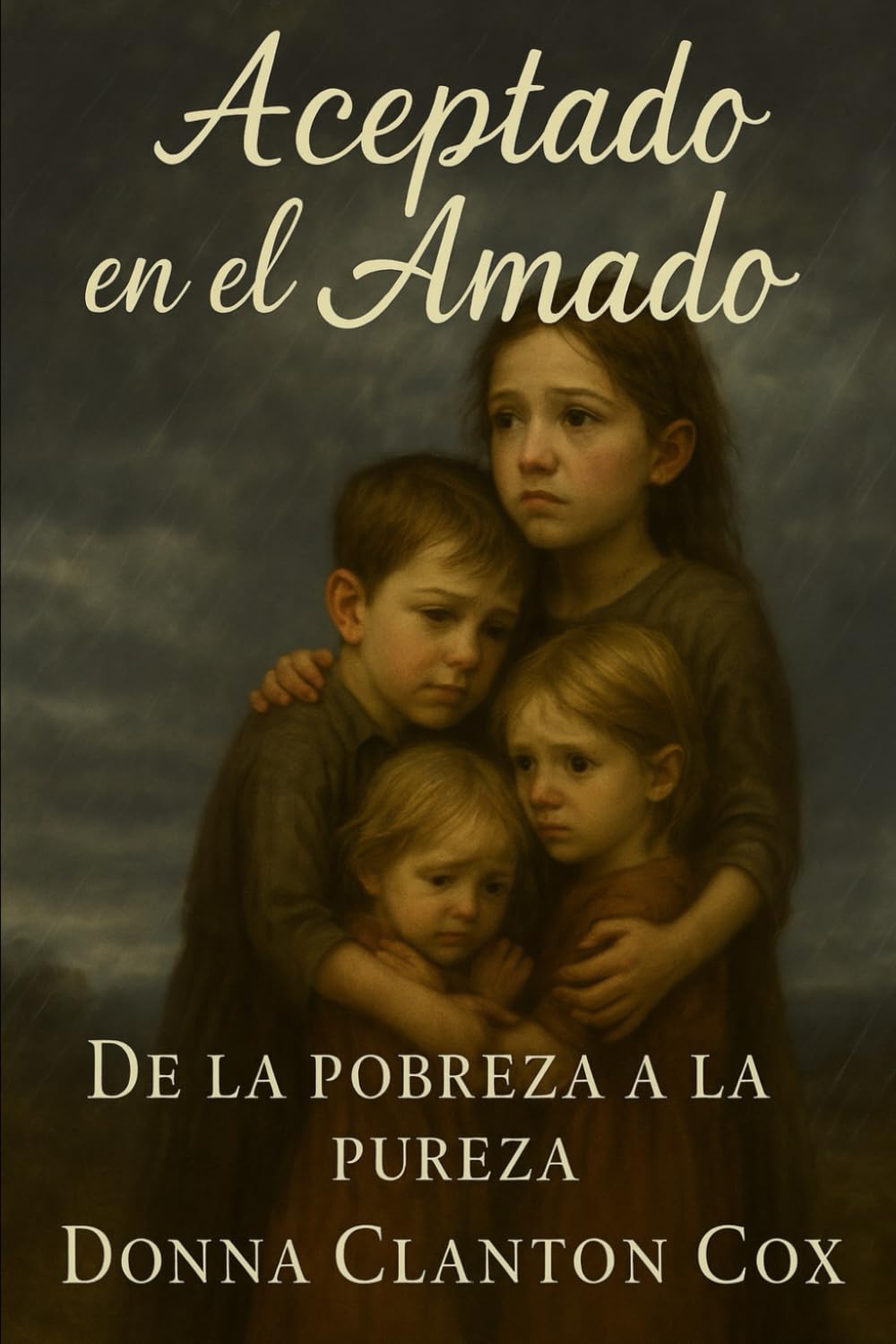 ACEPTADO EN EL AMADO:: DE LA POBREZA A LA PUREZA