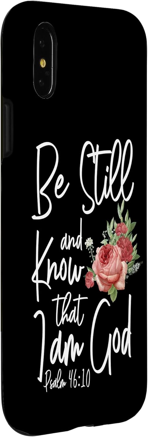 Christian Bible Verse Quote Rose Flower Psalm 46:10 Case for iPhone X/XS