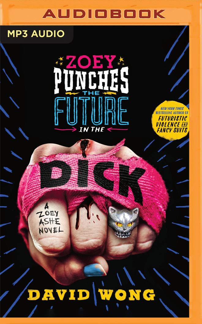 Buy Zoey Punches the Future in the Dick (Zoey Ashe) Book Online at Low