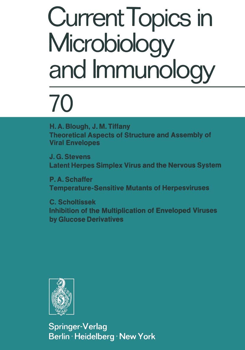 Current Topics in Microbiology and Immunology / Ergebnisse der Mikrobiologie und Immunitatsforschung: 70