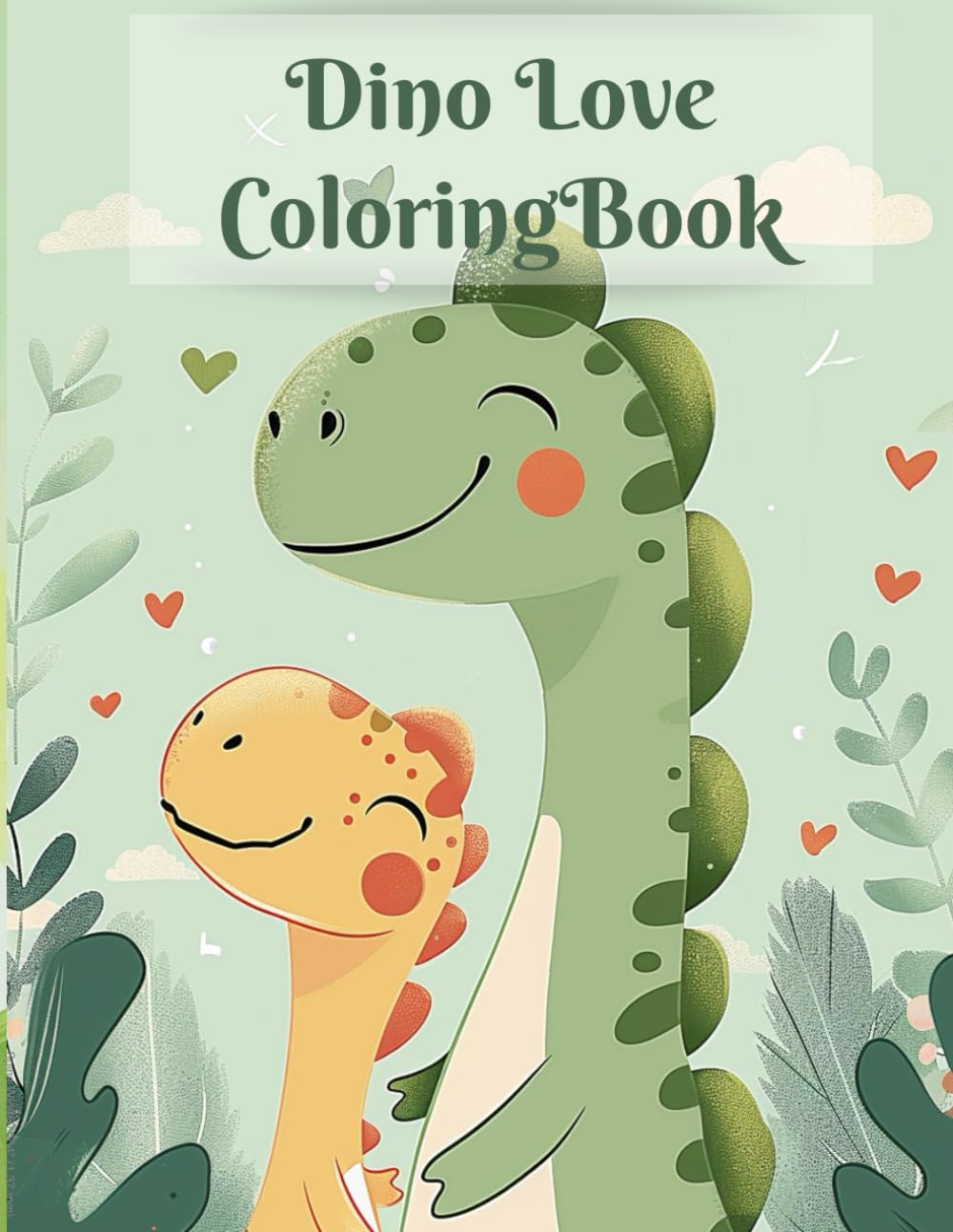 Cute Dinosaur Coloring Book for Kids: 24 Fun and Easy Coloring Pages for Kids Ages 3–7