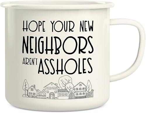 Retreez Taza de café con texto en inglés "Hope Your New Neighbors Are Assholes Homeowner Homewarm", de acero inoxidable, esmaltado, de 16 onzas,