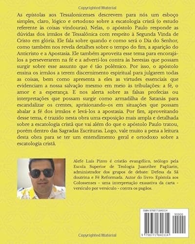 As Epístolas aos Tessalonicenses - Uma interpretação exaustiva das Cartas - Versículo por Versículo: