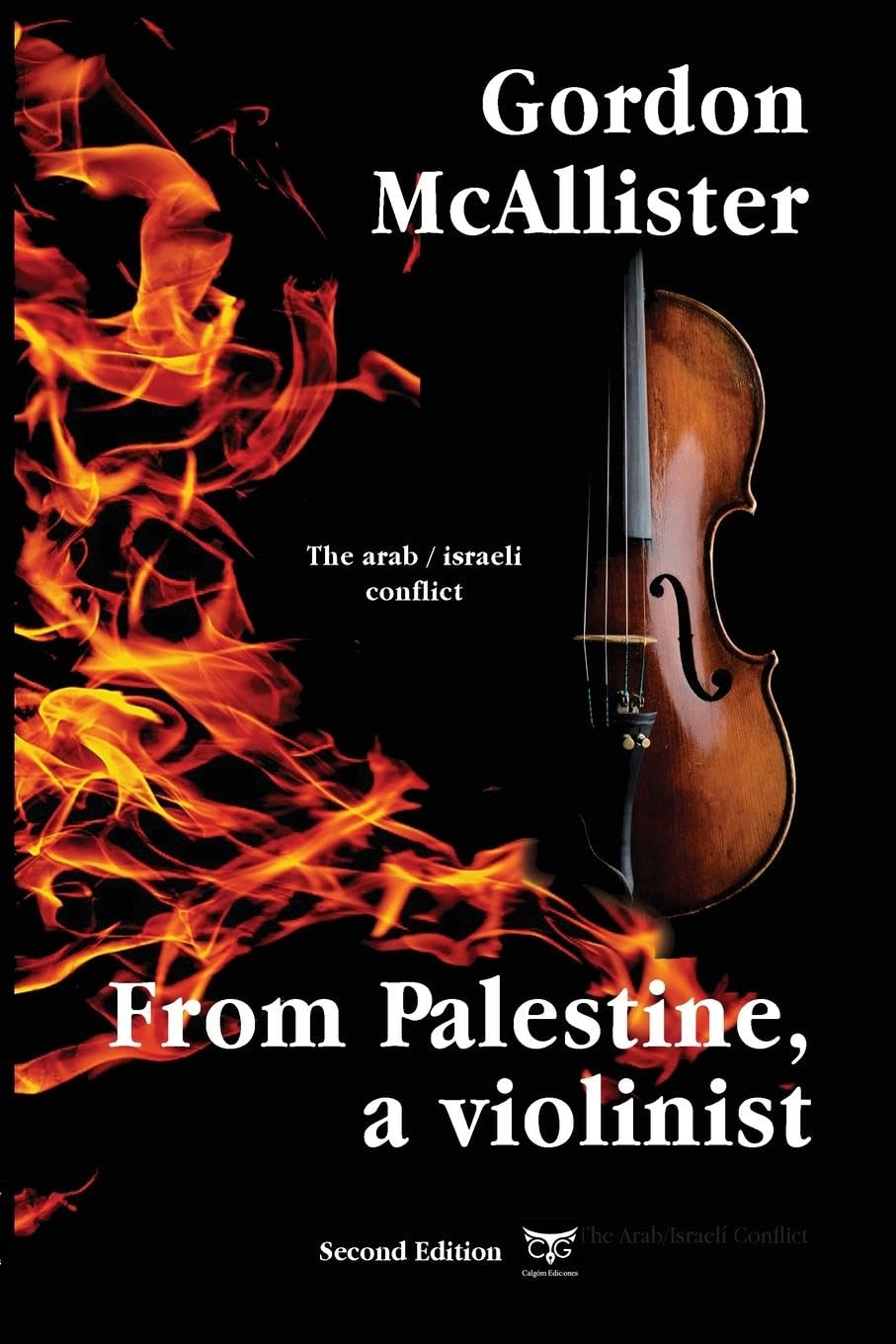 From Palestine a Violinist: The arab / israeli conflict