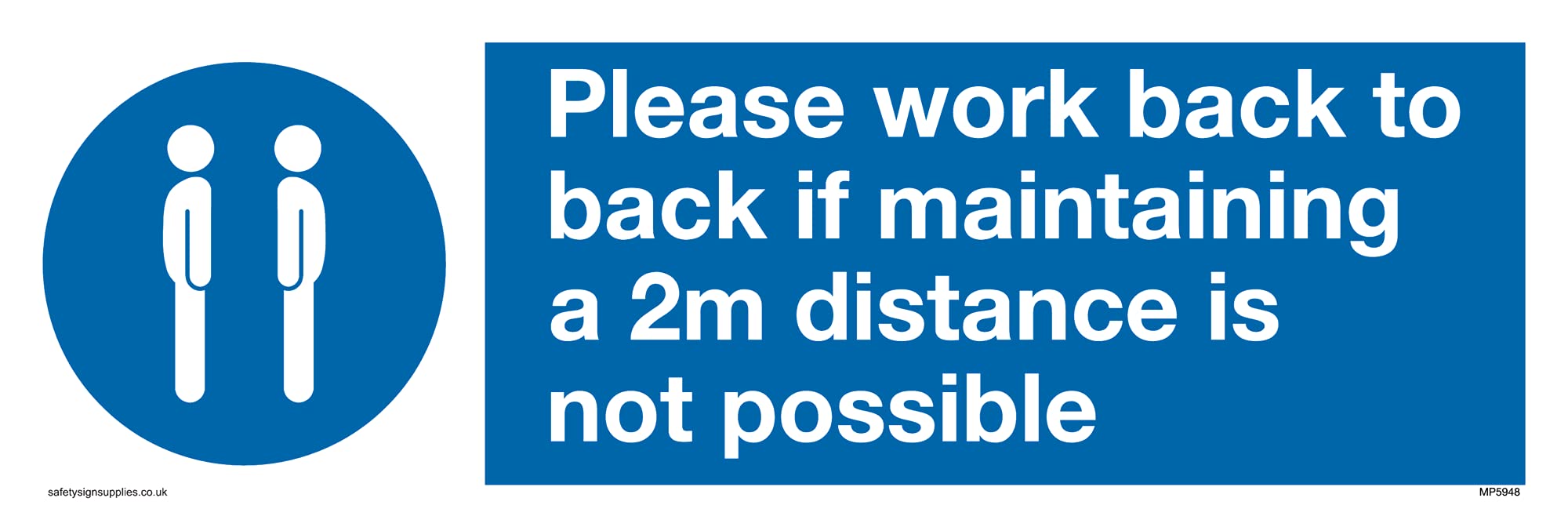Please work back to back if maintaining 2m distance is not possible with mandatory symbol Sign -