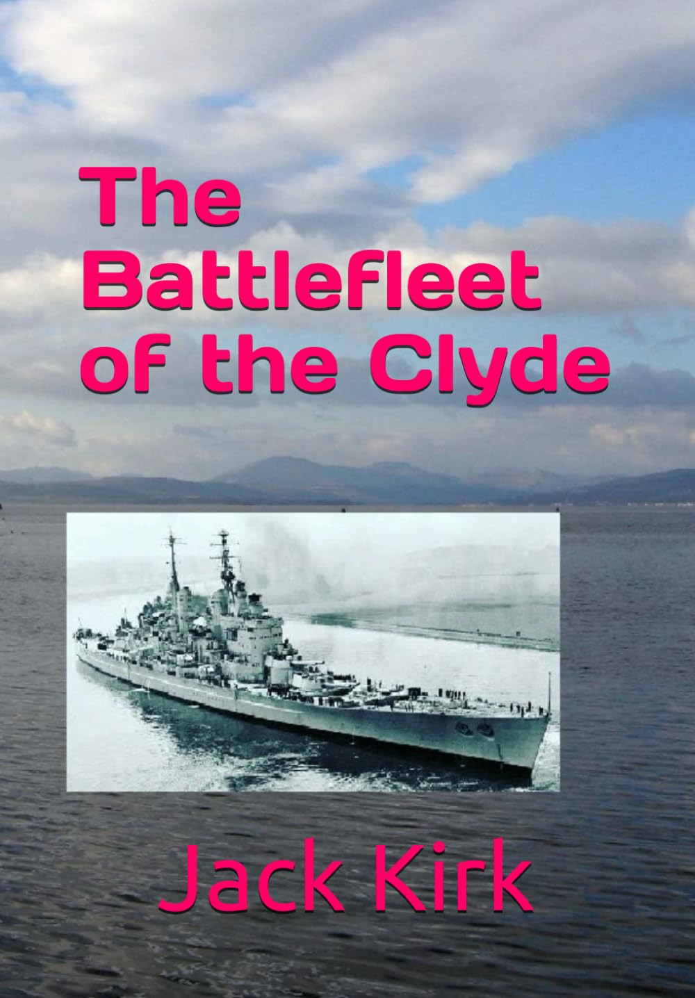 THe Battlefleet of the Clyde