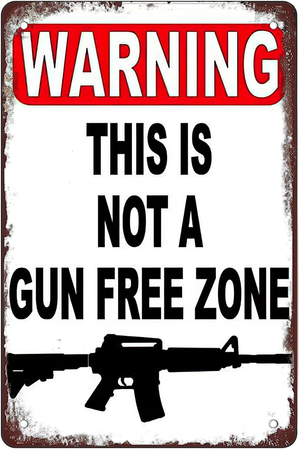 Lustiges Retro-Metallschild "Warning This Is Not A Gun Free Zone" – 20,3x30,5 Cm Für Wanddekoration