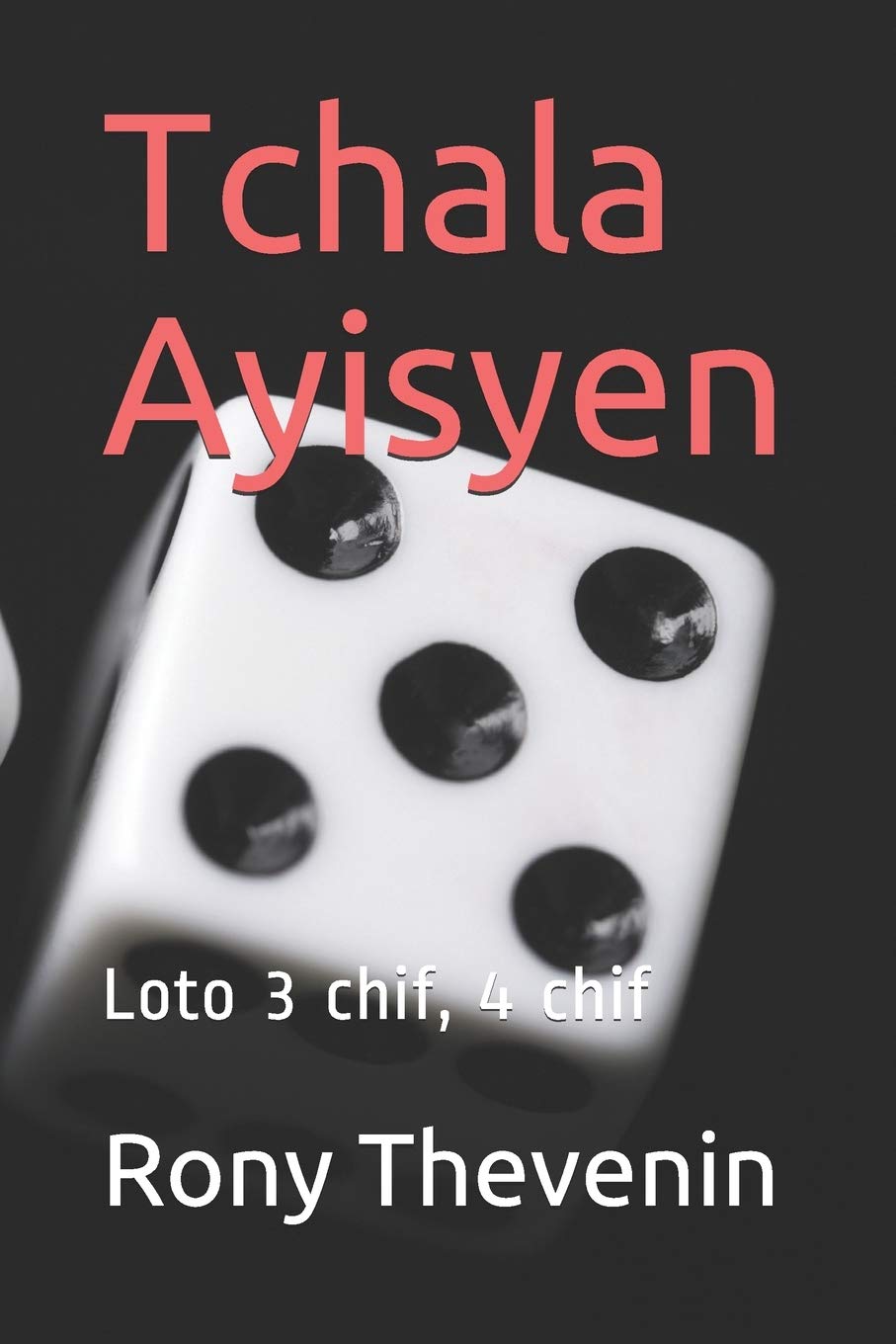 Tchala Ayisyen Loto (French Edition) 9789997041401 Tchala Ayisyen Loto (French Edition) 9789997041401