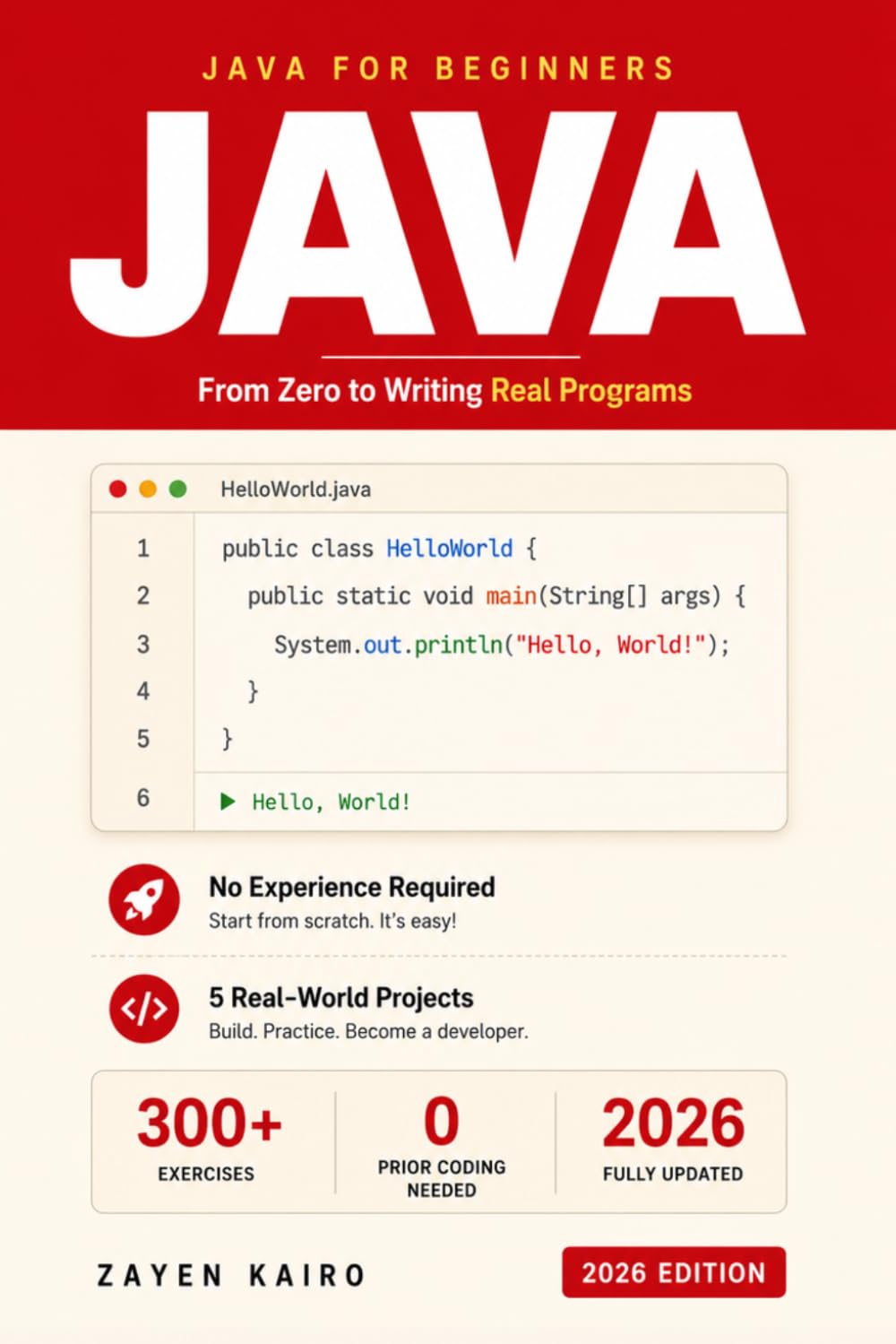 Java for Beginners: A Structured Path from Fundamentals to Real-World Applications