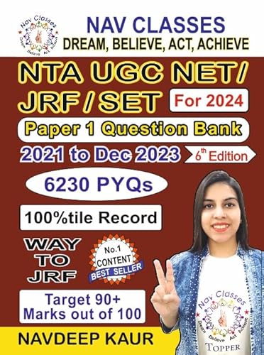 NTA UGC NET / JRF / SET Paper 1 Question Bank 2021 to Dec 2023, total 6230 PYQs- Updated New Edition for 2024 - Way to JRF (Paperback, Navdeep Kaur)
