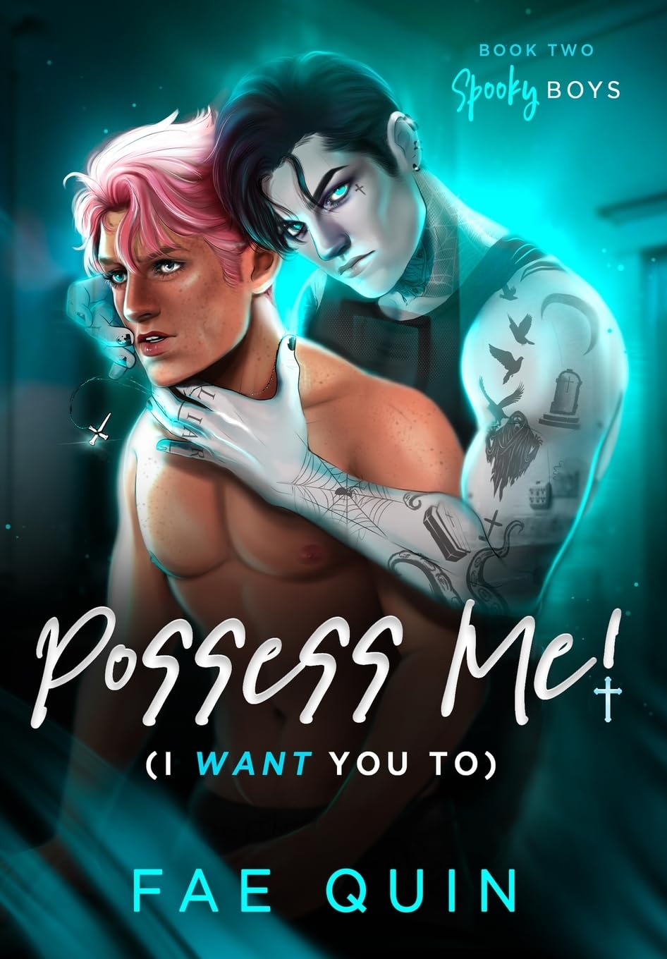 Possess Me! (I Want You To): 2 (Spooky Boys)