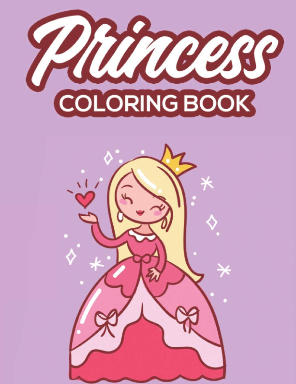 Princess Coloring Book: Childrens Activity Book Of Princesses To Color And Trace, Coloring Pages For Girls With Mazes To Solve