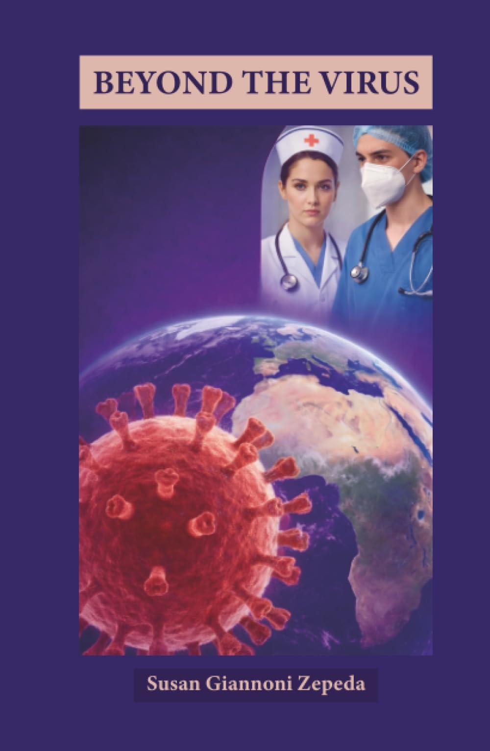Beyond The Virus