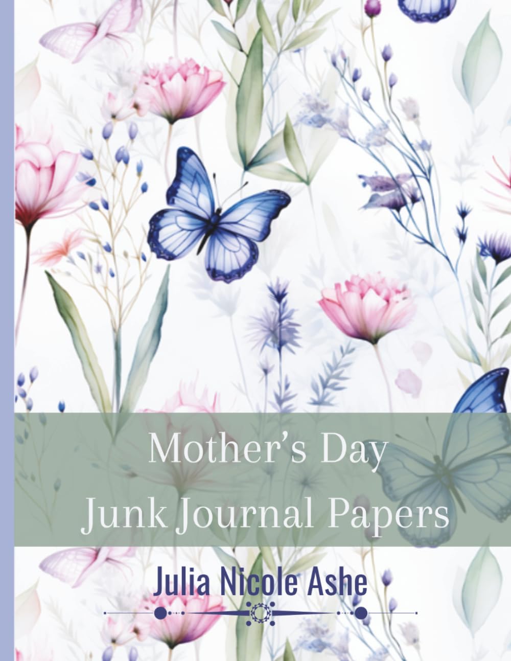 Mother's Day Junk Journal Pages