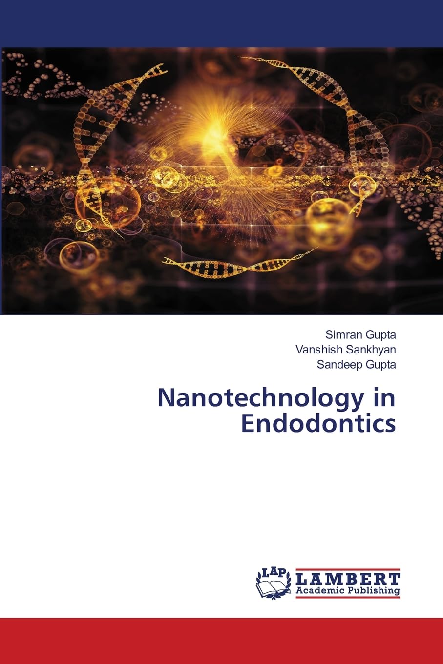 Nanotechnology in Endodontics