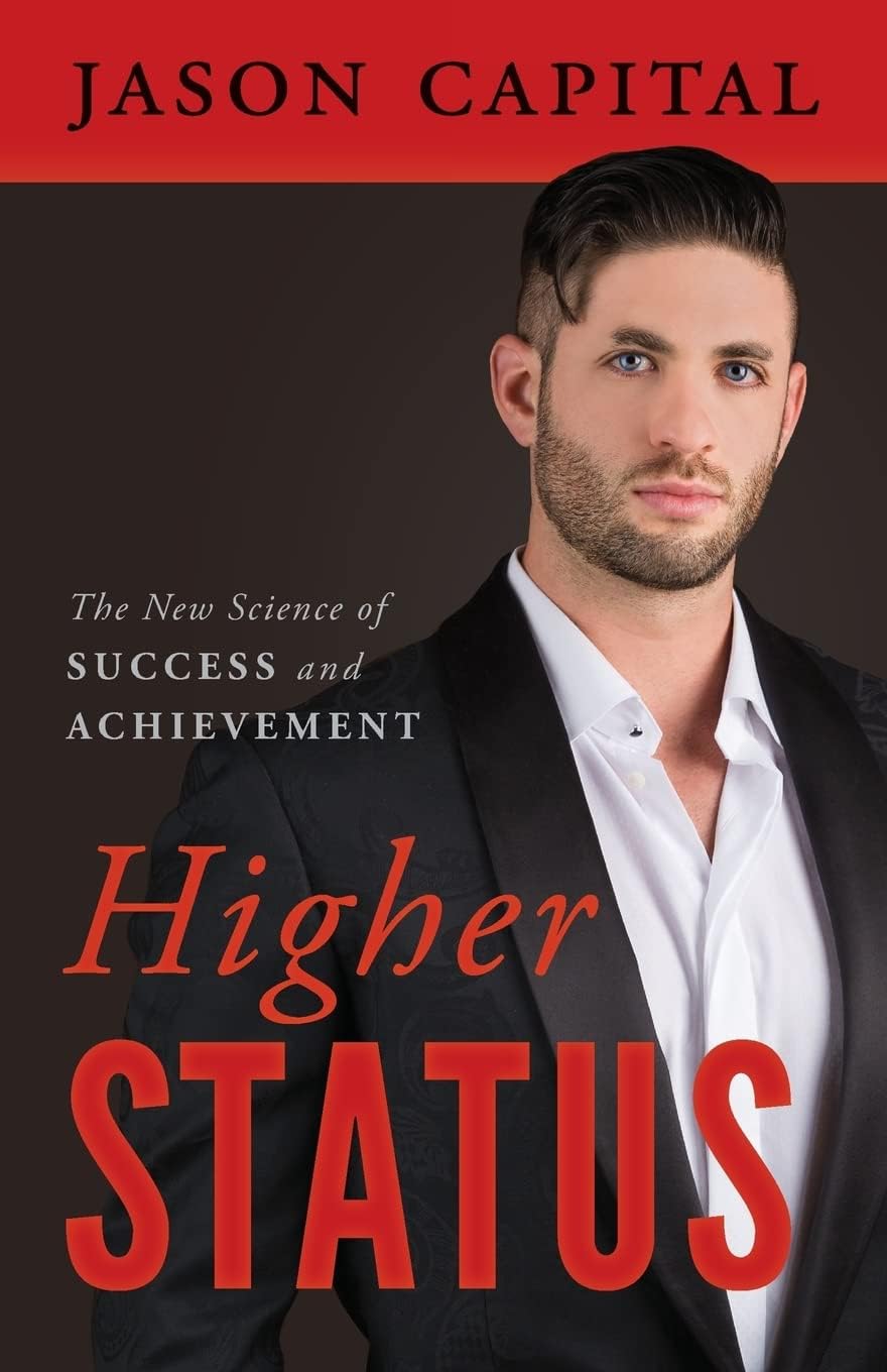 Higher Status: The New Science of Success and Achievement Paperback – Big Book, 10 April 2017