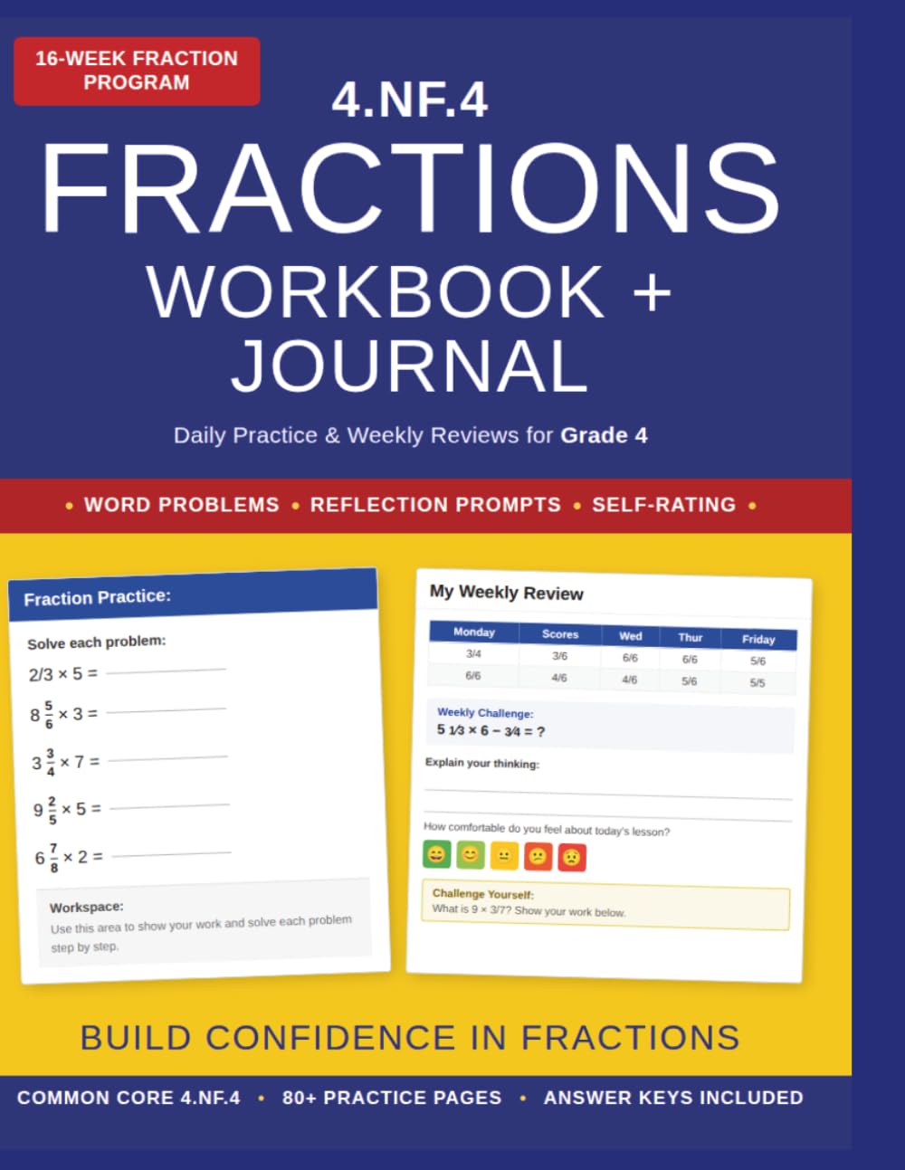 4 NF 4 Fractions Workbook Journal: Daily Practice Worksheets for Multiplying Fractions by Whole Numbers | Grade 4 Common Core Math | 16-Week Program with Reflection Prompts, Word Problems & Answer Key