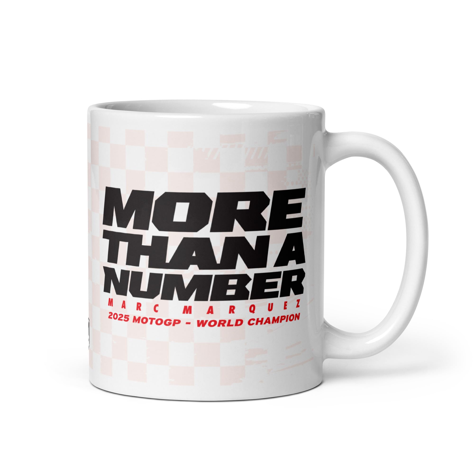 MM93. Moto Grand Prix. Campeón Mundial 2025. MORE THAN a NUMBER. Motociclismo. Taza de cerámica. Apta para microondas y lavavajillas. Sublimado por transferencia con insumos certificados. TAZ1315.