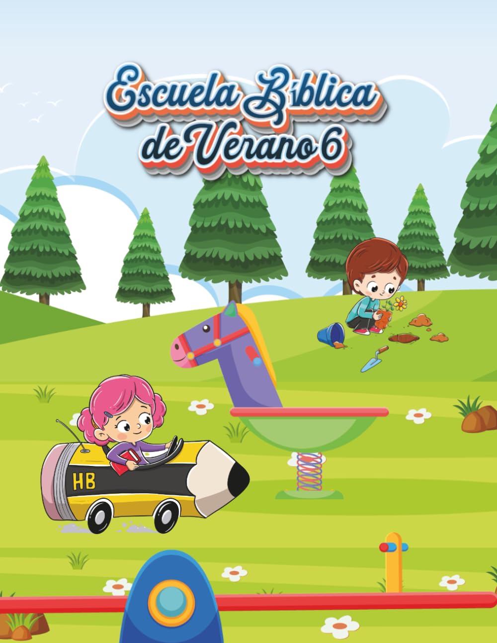 Escuela Bíblica de Verano: 6 Edición