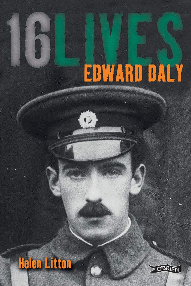 Edward Daly 16Lives by Helen Litton (Paperback Book)